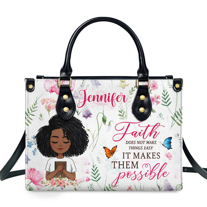 Faith Makes Things Possible - Personalized Leather Handbag SBLHBLL2322L