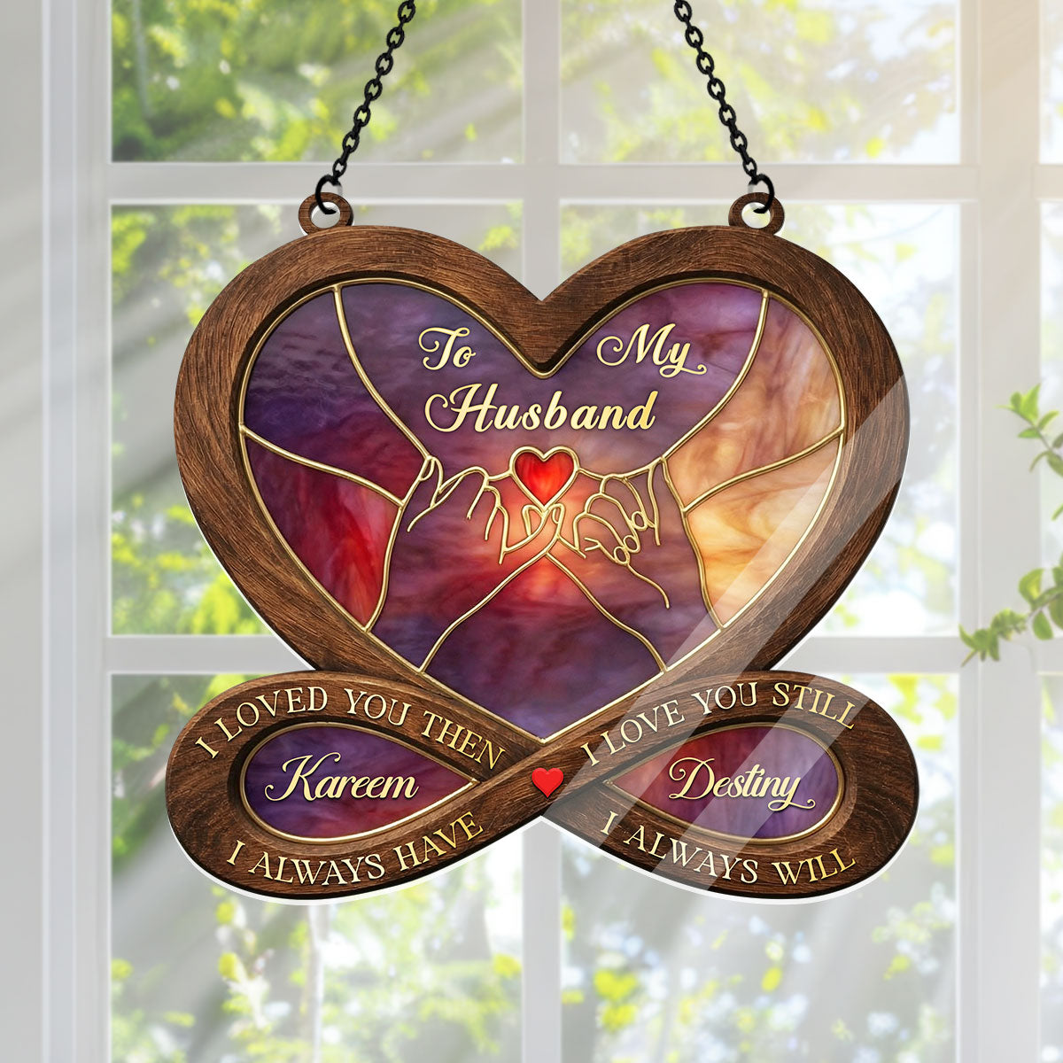 I Love You Then I Love You Still - Personalized Acrylic Suncatcher