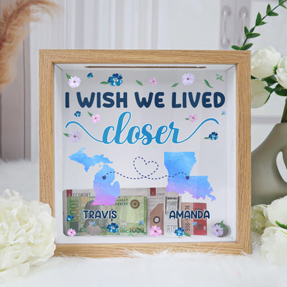 I Wish We Lived Closer - Personalized Memory Box