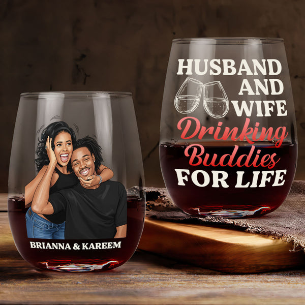 Drinking Buddies For Life - Personalized Stemless Wine Glass