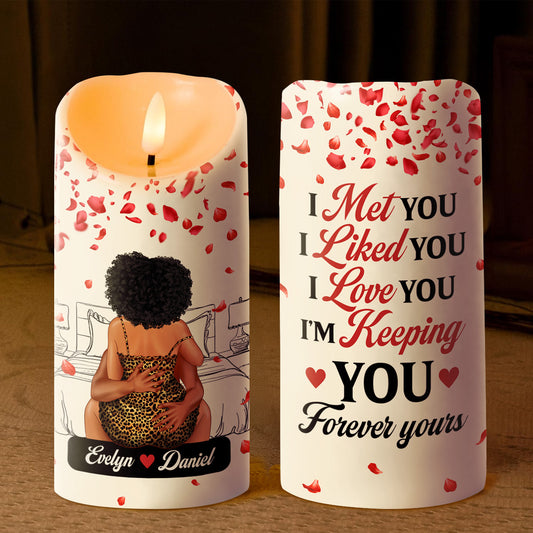 I Met You I Liked You I Love You - Personalized Flameless LED Candle