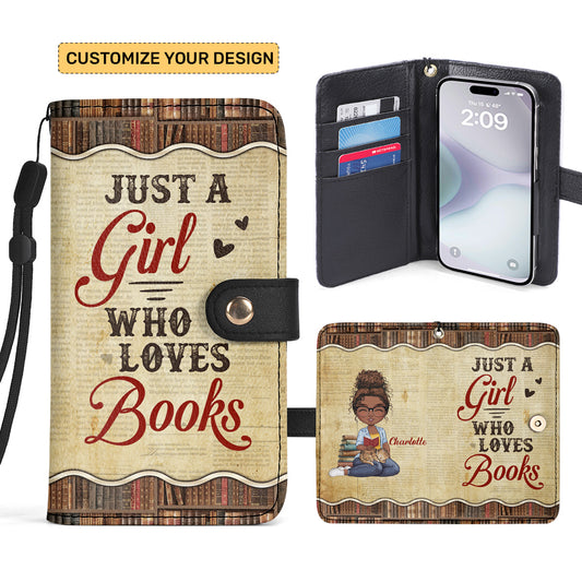 Just A Girl Who Loves Books - Personalized Wallet Case SBWACLTN1279L