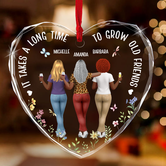 It Takes A Long Time To Grow Old Friends - Personalized Heart Shaped Glass Ornament