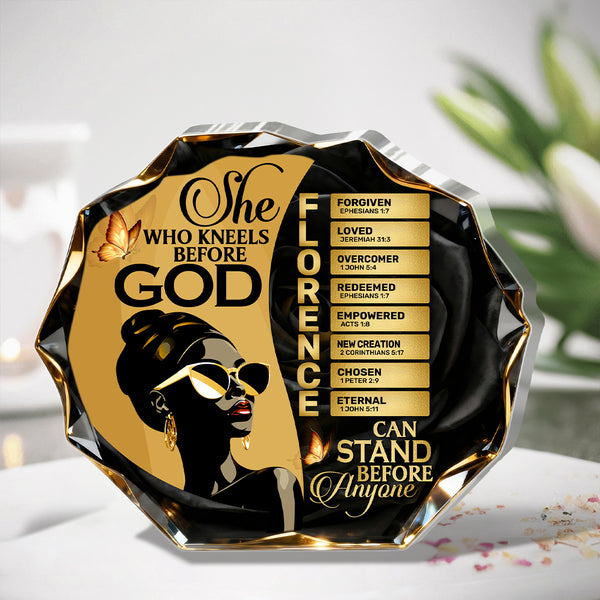 She Who Kneels Before God Can Stand Before Anyone - Personalized Custom Shaped Acrylic Plaque