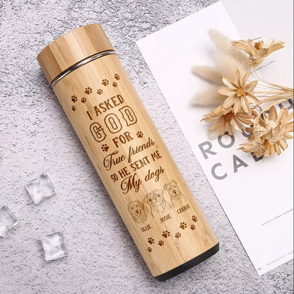 I Asked God For A True Friend - Personalized Stainless Bamboo Tumbler