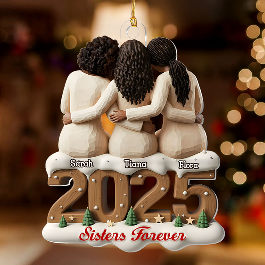 Sisters And Besties Forever - Personalized 1-Layer Acrylic Ornament