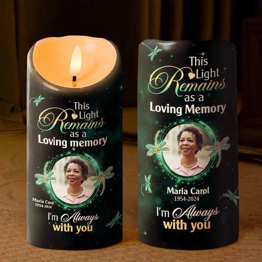 This Light Remains As A Loving Memory - Personalized Flameless LED Candle