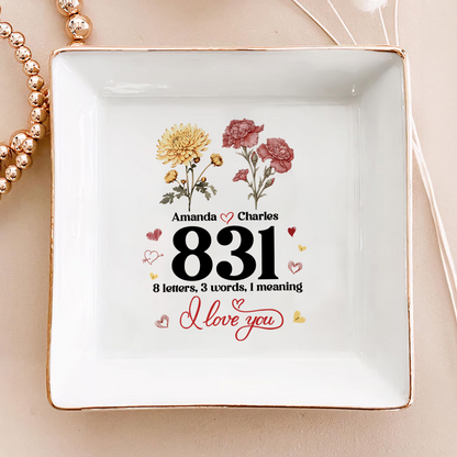 8 Letters 3 Words 1 Meaning I Love You - Personalized Jewelry Dish