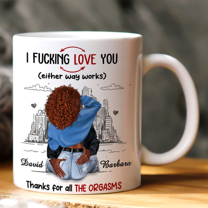Thanks For All The Orgasms - Personalized Ceramic Coffee Mug