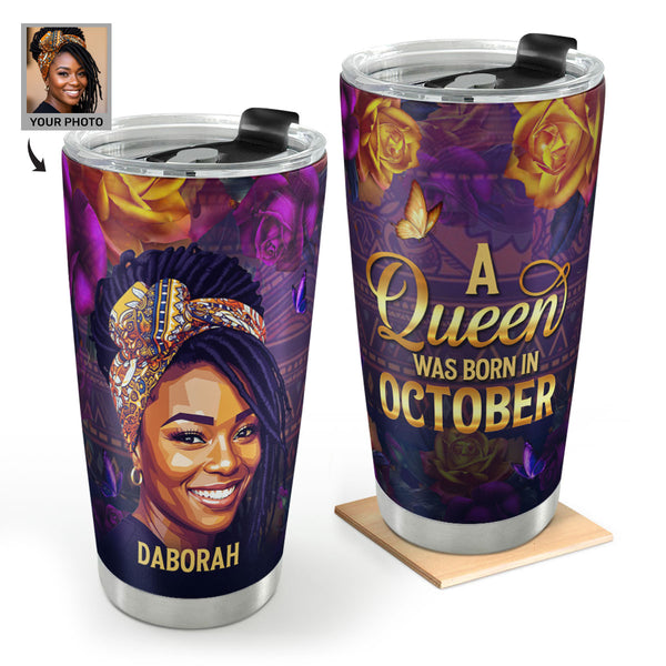 A Beautiful Queen - Personalized Stainless Steel Tumbler