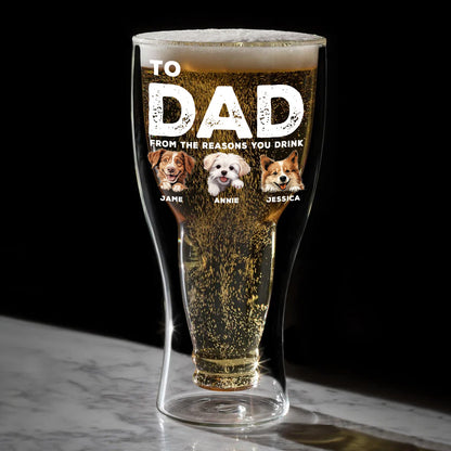 To Dad From The Reasons You Drink - Personalized Inverted Beer Glass