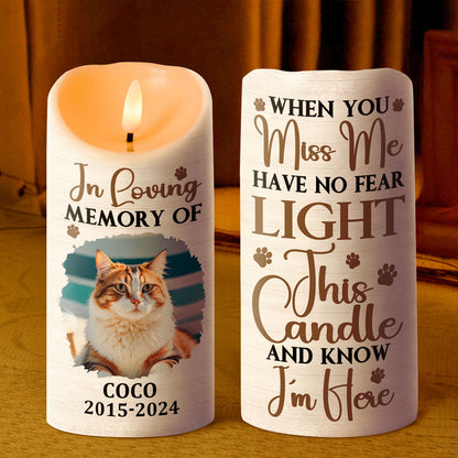 Light This Candle And Know I Am Here - Personalized Flameless LED Candle