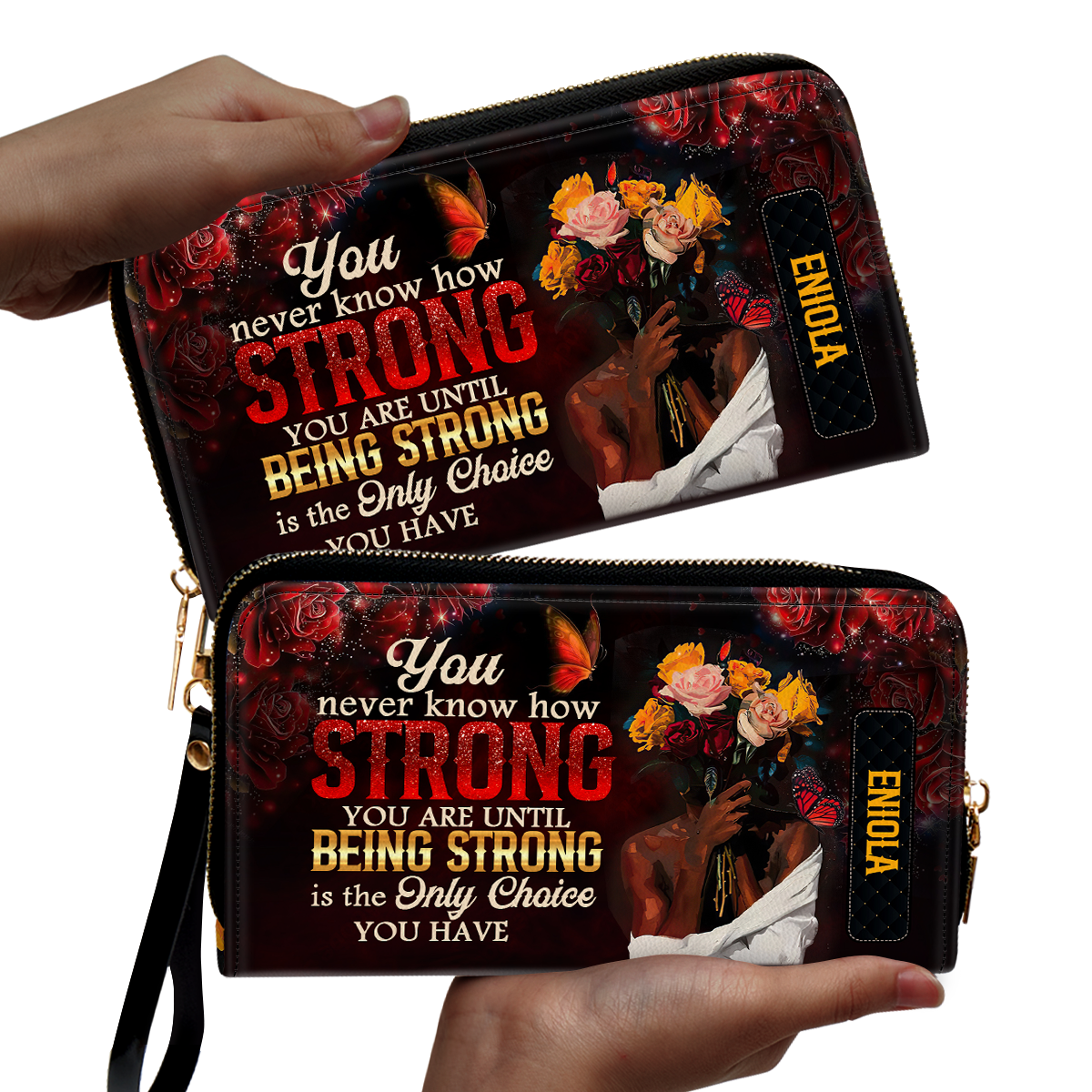 You Never Know How Strong You Are - Personalized Leather Clutch Purse