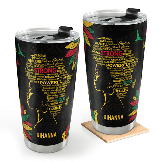 Strong Powerful Bold - Personalized Stainless Steel Tumbler