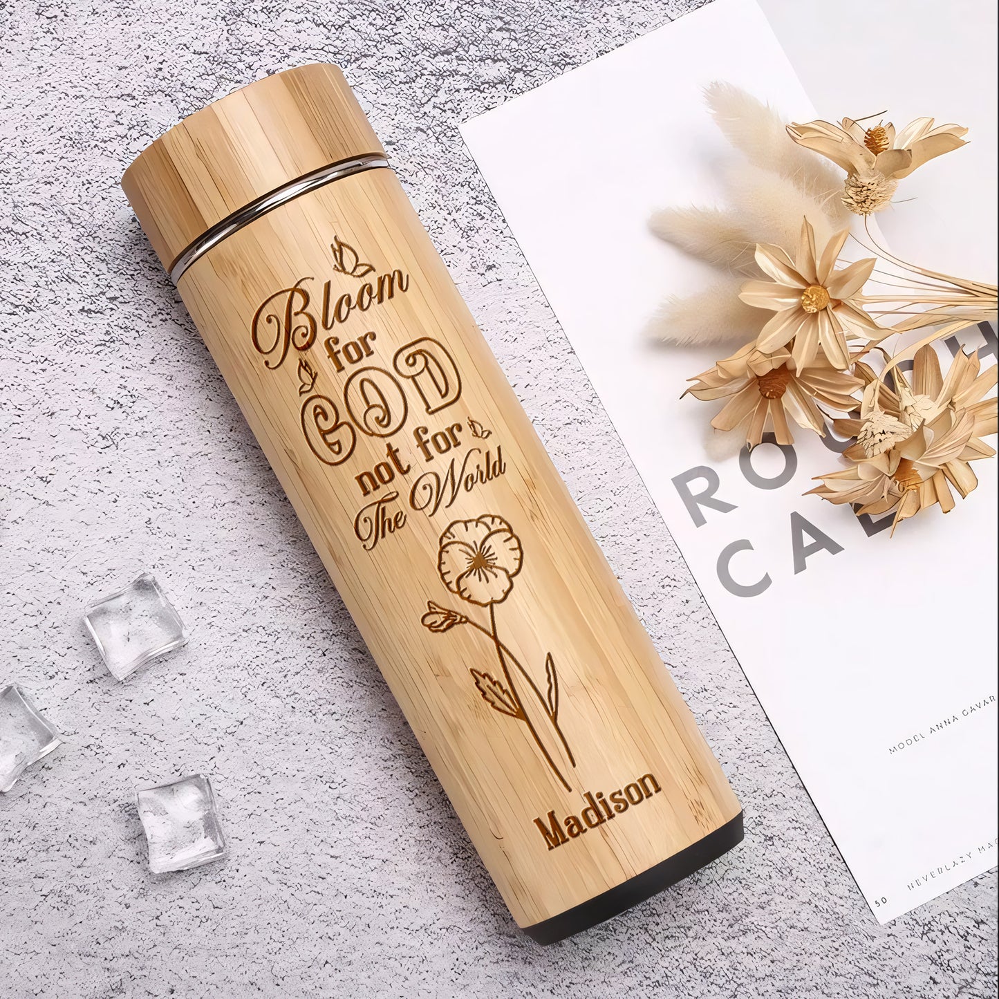 Bloom For God Not For The World - Personalized Stainless Bamboo Tumbler