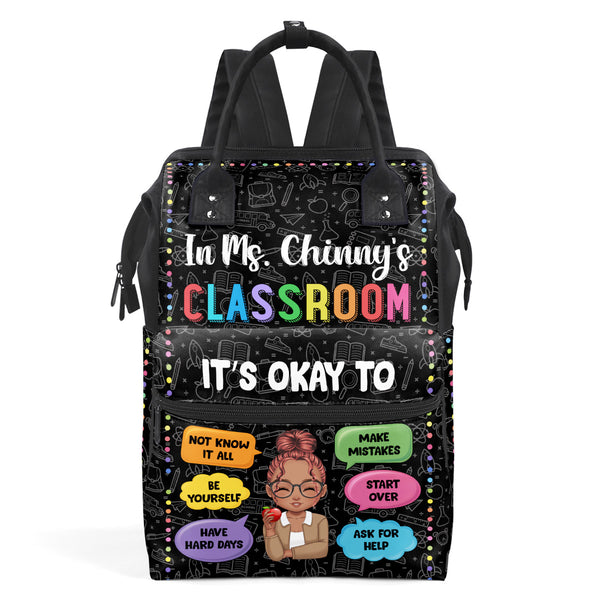 In My Classroom Everything Is Okay - Personalized Duckbilled Backpack