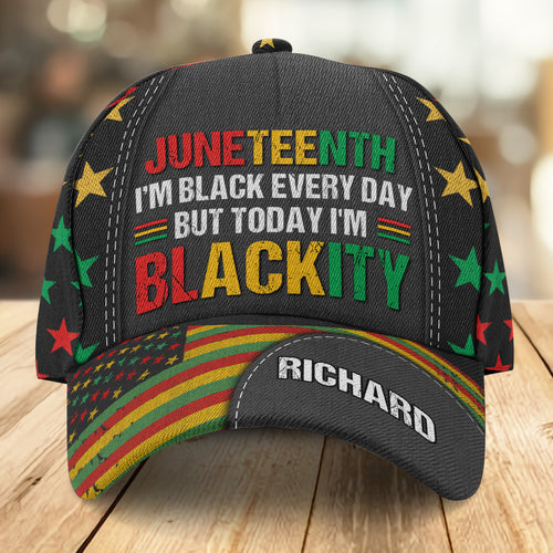 I'm Black Every Day But Today I'm Blackity - Personalized Classic Cap