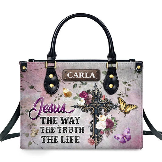 Jesus The Way The Truth The Life - Personalized Leather Handbag SBLHBLHA2310D