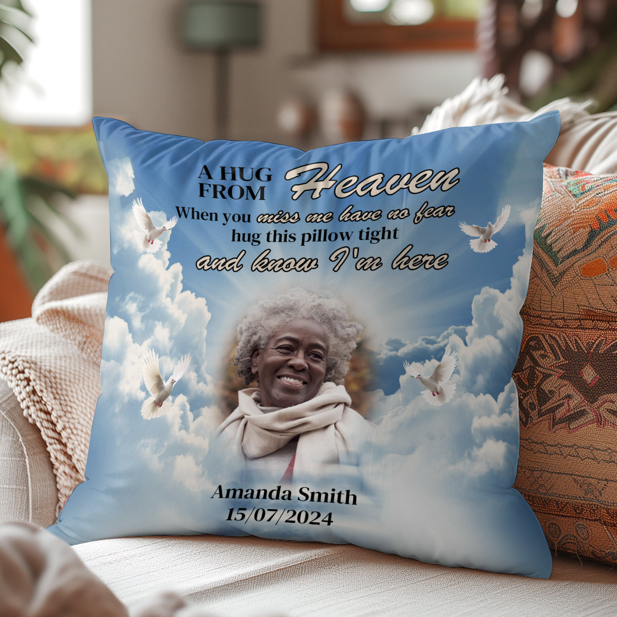 A Hug From Heaven When You Miss Me Have No Fear - Personalized Pillow