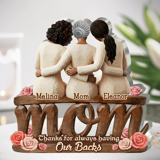 Thanks For Having Our Backs - Personalized Custom Shaped Acrylic Plaque