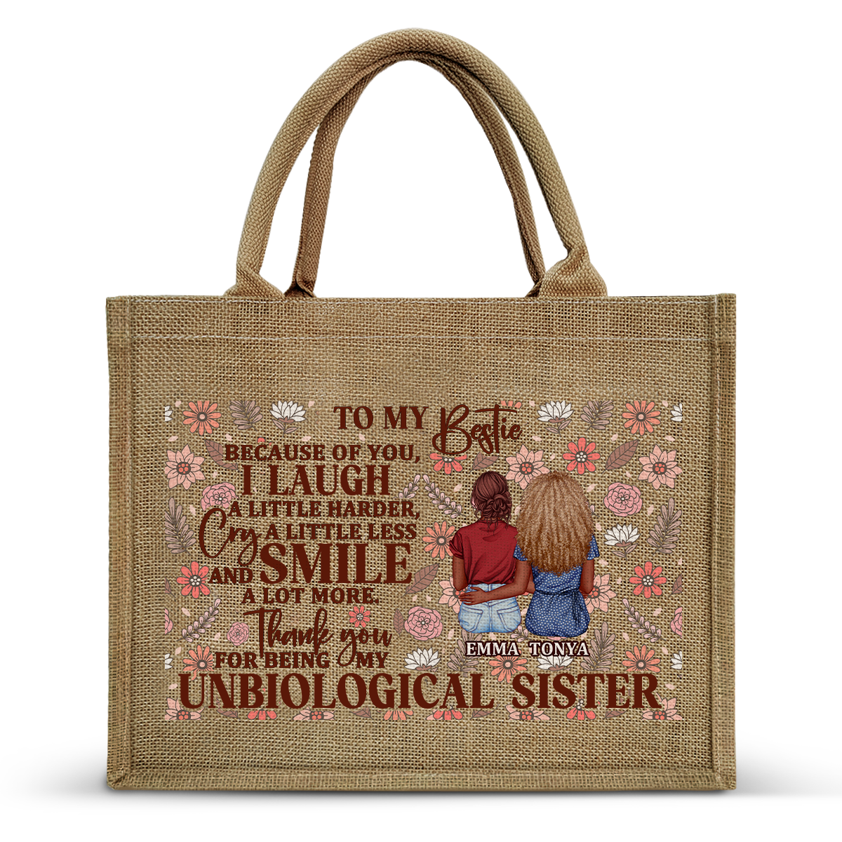 Because Of You I Laugh A Little Harder - Personalized Jute Tote Bag