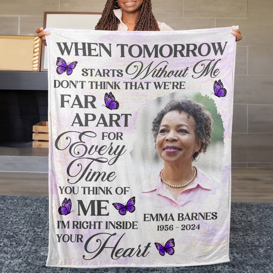 When Tomorrow Starts Without Me - Personalized Fleece Blanket