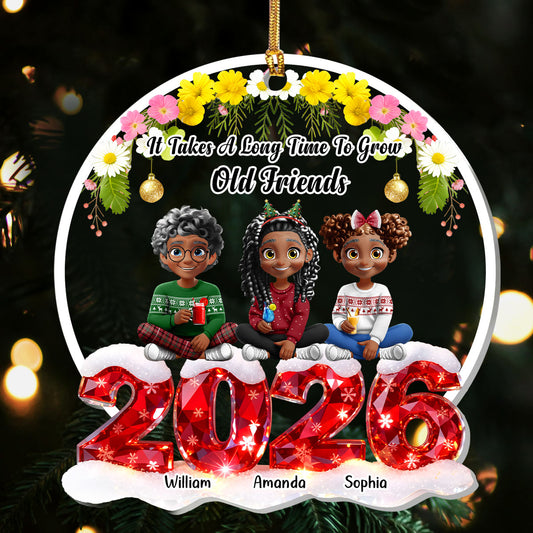 It Takes A Long Time To Grow Old Friends - Personalized 1-Layer Acrylic Ornament