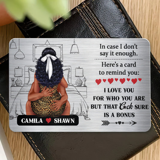 I Love You For Who You Are - Personalized Aluminum Wallet Card