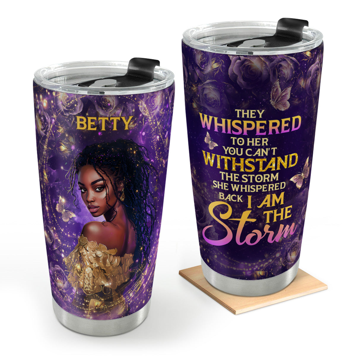 She Whispered Back I Am The Storm - Personalized Stainless Steel Tumbler