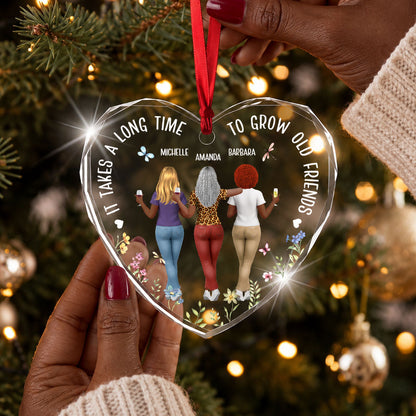 It Takes A Long Time To Grow Old Friends - Personalized Heart Shaped Glass Ornament