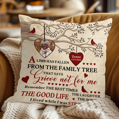 A Limb Has Fallen - Personalized Pillow