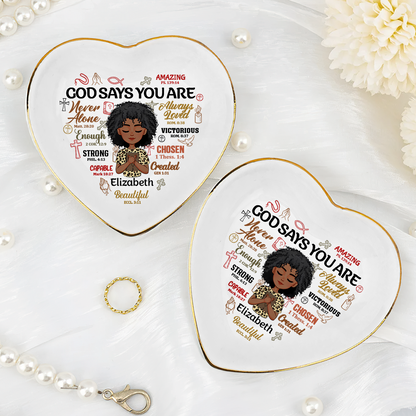 God Says You Are - Personalized Heart Shaped Jewelry Dish