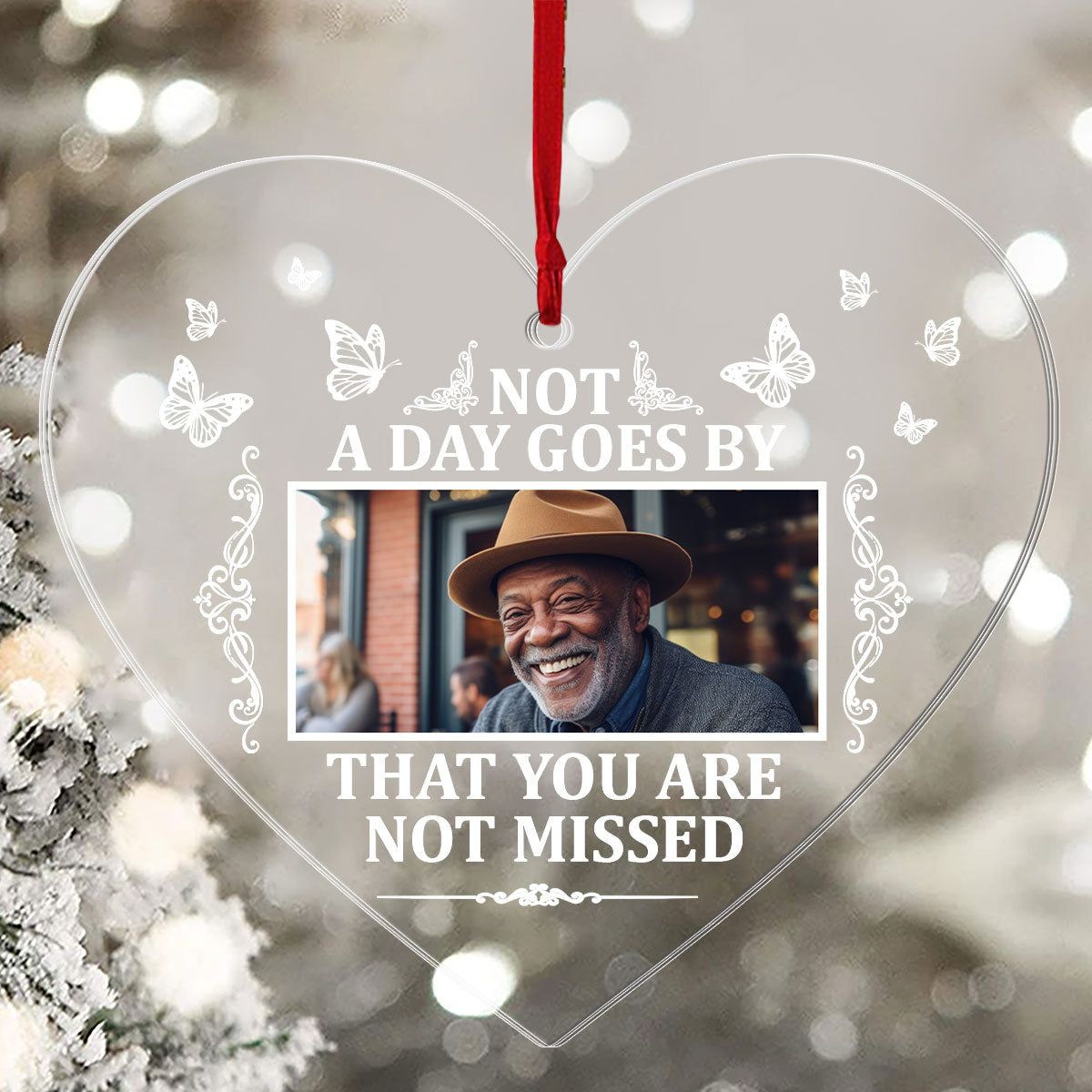 Not A Day Goes By That You Are Not Missed - Personalized 1-Side Acrylic Ornament