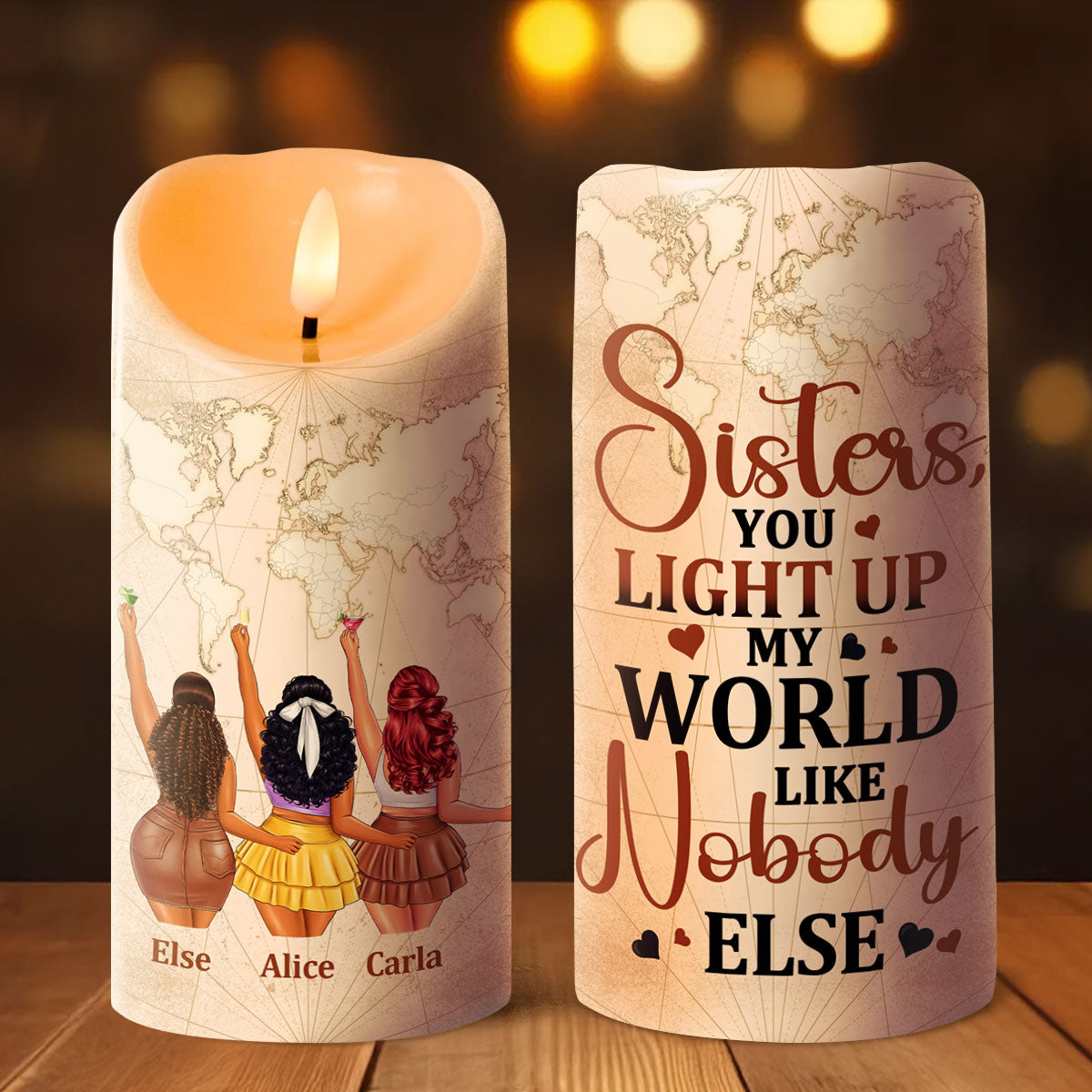 Sister You Light Up My World Like Nobody Else - Personalized Flameless LED Candle