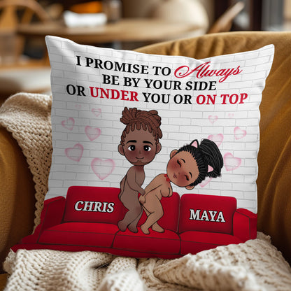 I Promise To Always Be By Your Side - Personalized Pillow