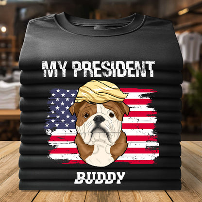 My Only President - Personalized Unisex T-shirt