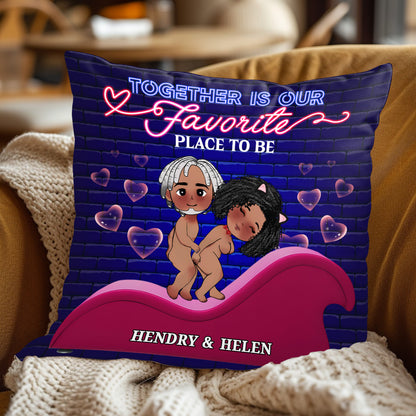 Together Is Our Favorite Place To Be - Personalized Pillow