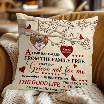 A Limb Has Fallen - Personalized Pillow