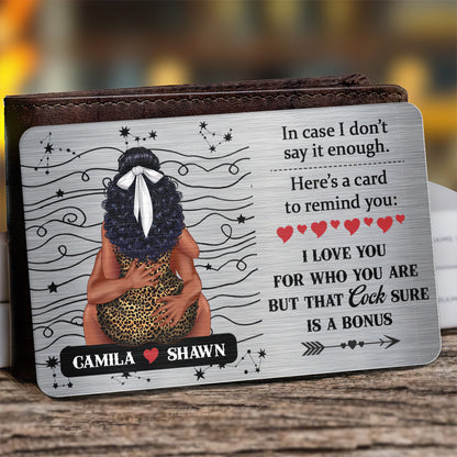 I Love You For Who You Are - Personalized Aluminum Wallet Card