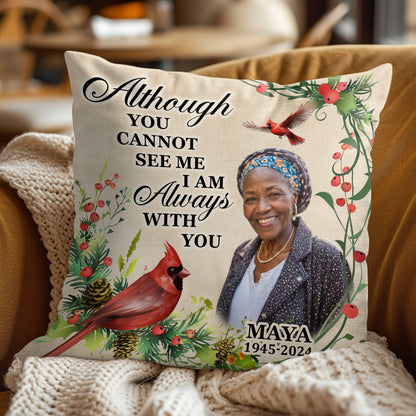 I Am Always With You - Personalized Pillow