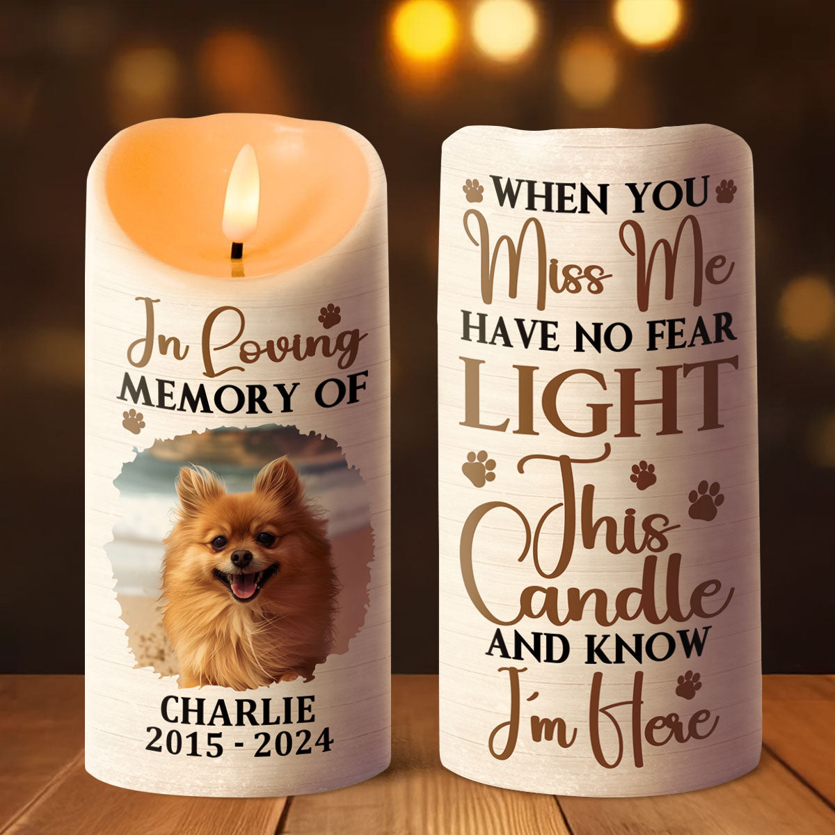 Light This Candle And Know I Am Here - Personalized Flameless LED Candle