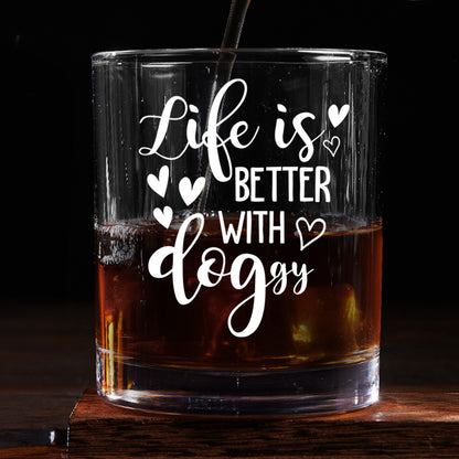 Life Is Better With Doggy - Personalized Round Whiskey Glass