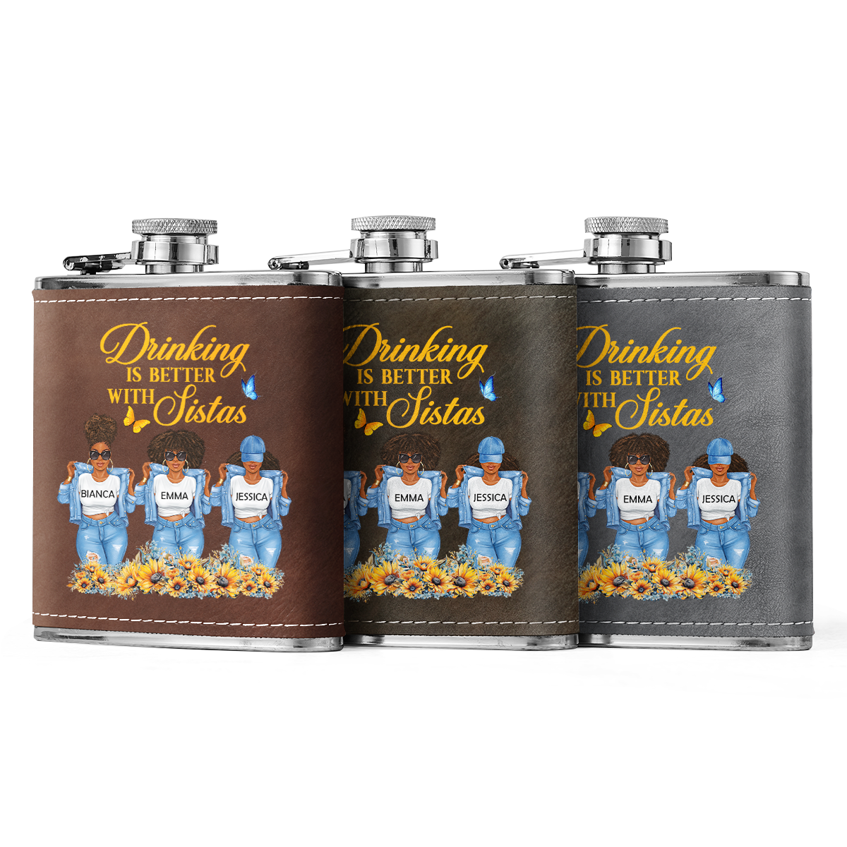 Drinking Is Better With Sistas - Personalized Leather Flask SBLFLALM2684M