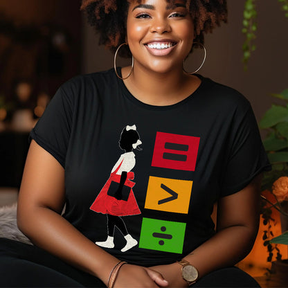 Equality Is Greater Than Division - Personalized 2D Unisex T-shirt
