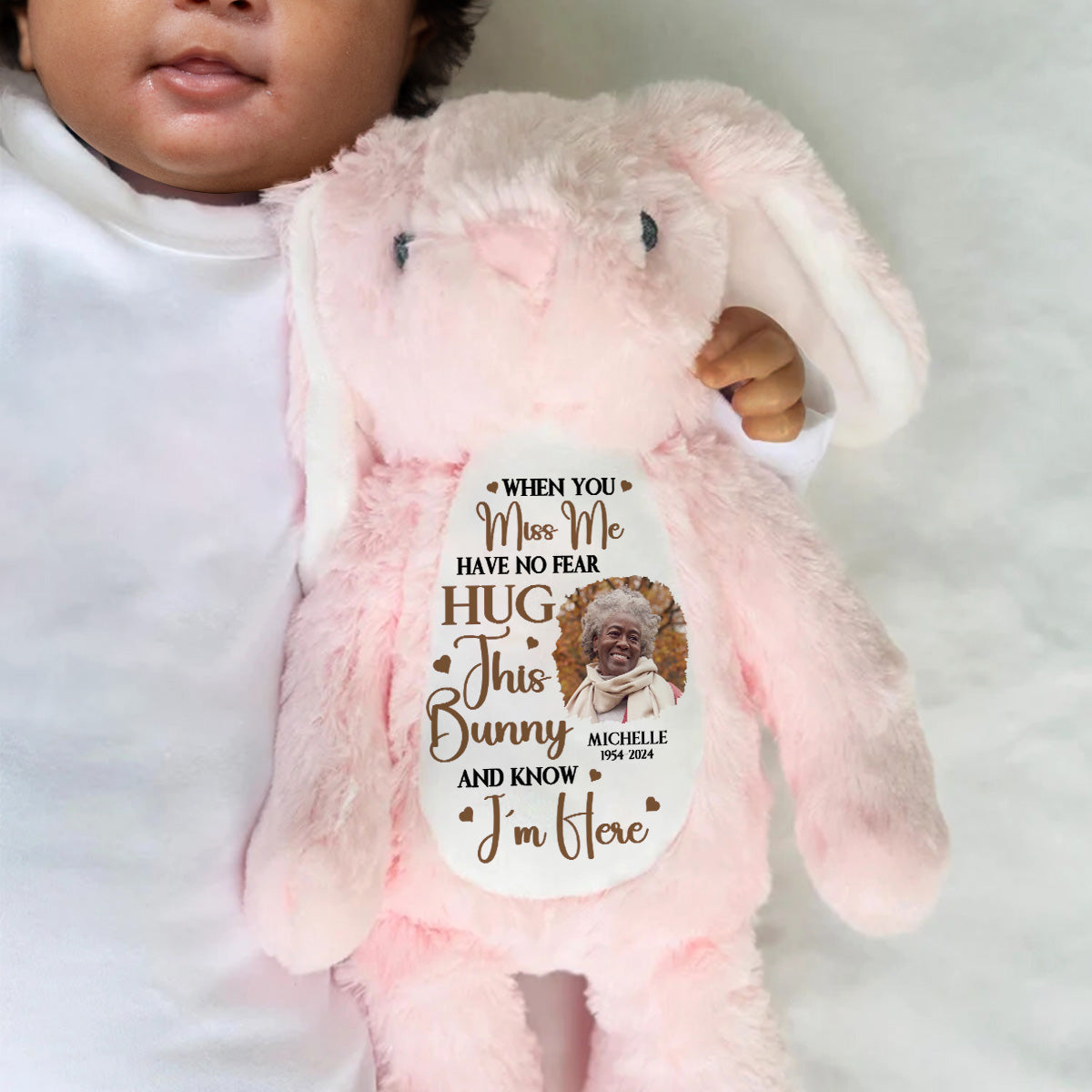 Hug This Bunny And Know I'm Here - Personalized Stuffed Bunny