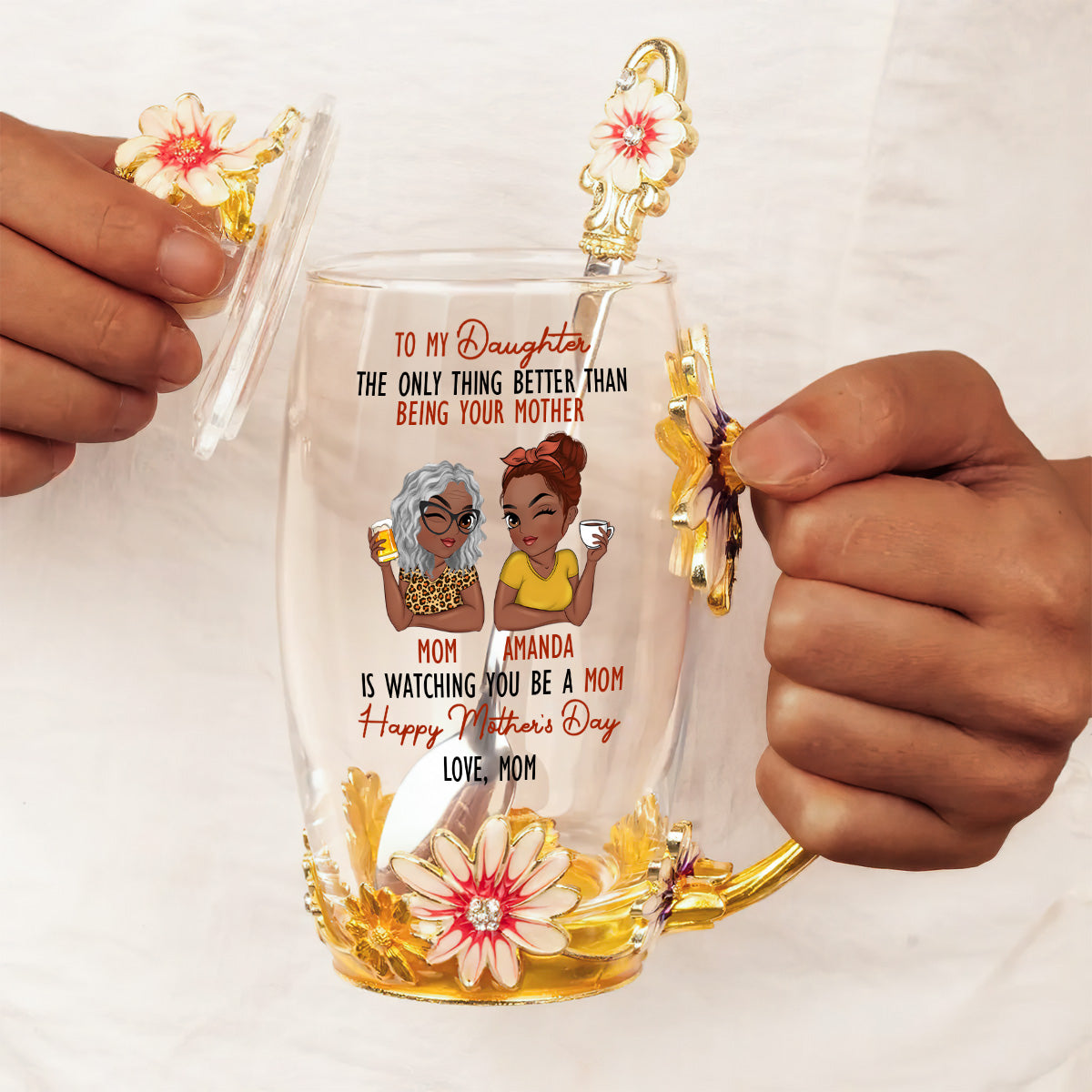 The Only Thing Better Than Being Your Mother - Personalized Flower Tea Cup