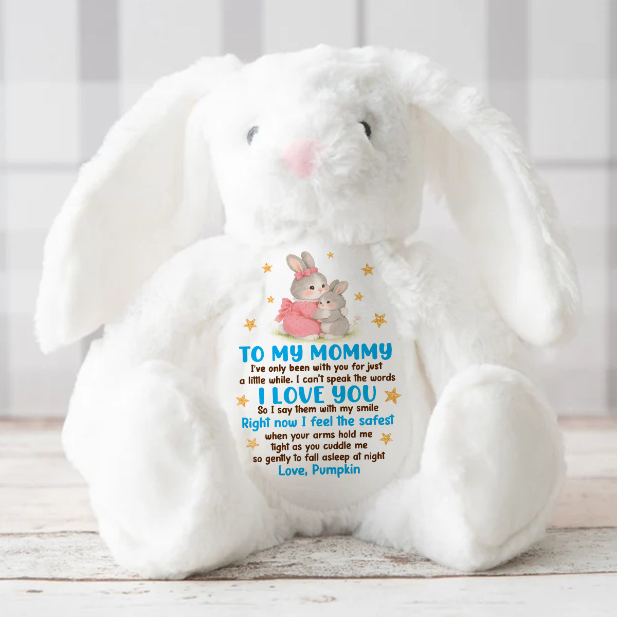 I Feel The Safest When Your Arms Hold Me - Personalized Stuffed Bunny