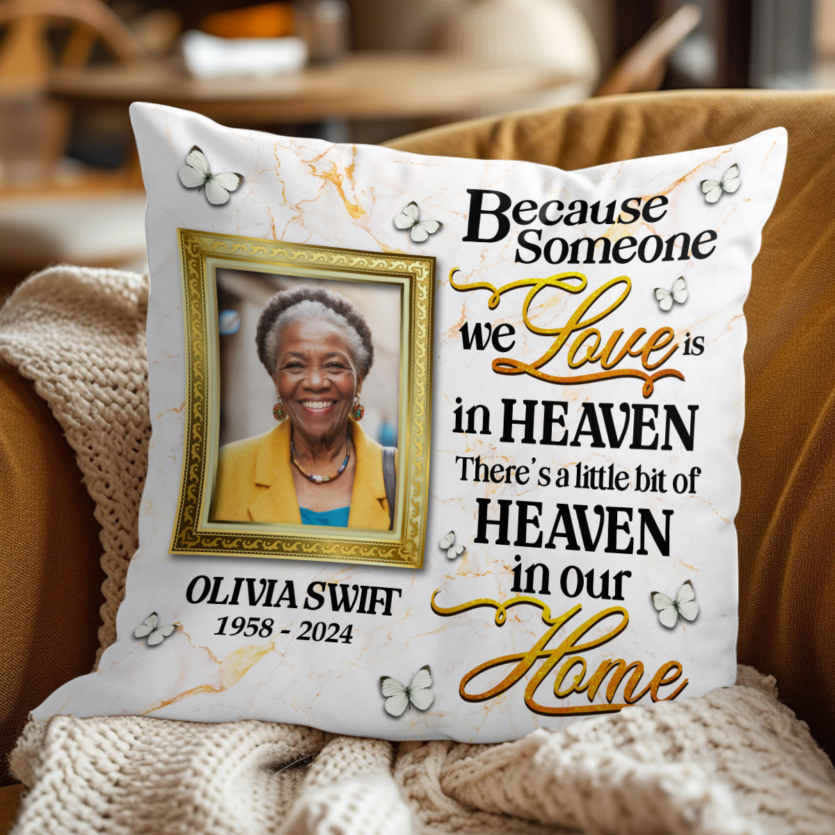 Because Someone We Love Is In Heaven - Personalized Pillow