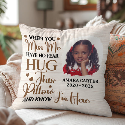 When You Miss Me Have No Fear - Personalized Crystal Velvet Pillow