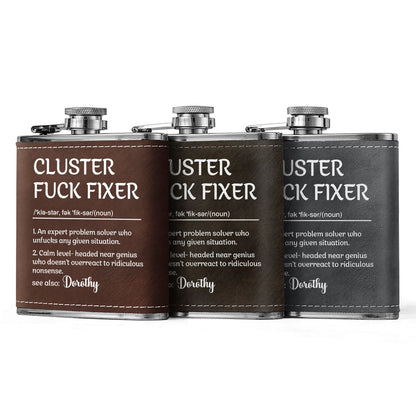 Cluster Fuck Fixer - Personalized Leather Flask